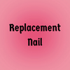 Replacement Nail